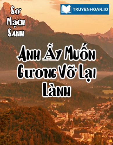 anh-ay-muon-guong-vo-lai-lanh-truyen-dam-my-hien-dai-abo-ngot-ngao