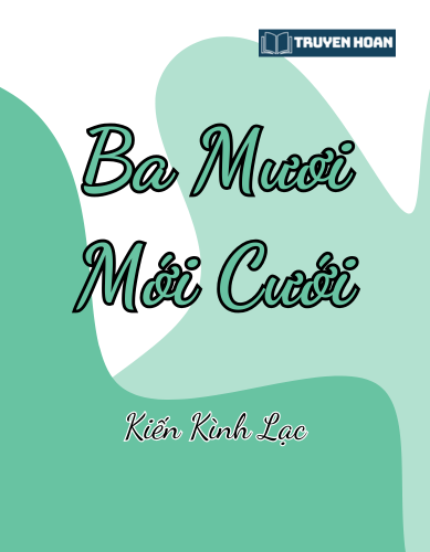 tom-tat-truyen-ba-muoi-moi-cuoi-tro-thanh-vo-cua-nang-nha-si-co-dien