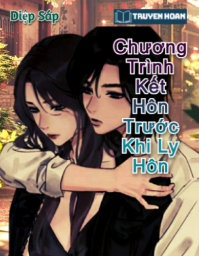 chuong-trinh-ket-hon-truoc-khi-ly-hon-diep-sap-bach-hop-hien-dai-nguoc-nhe-sung-ngot