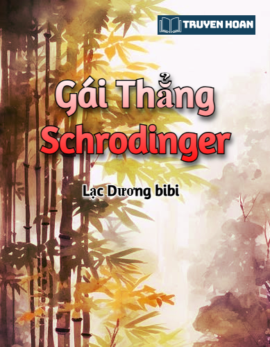 gai-thang-schrodinger-bach-hop-hien-dai-hai-huoc-tinh-yeu-gioi-giai-tri