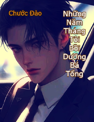 nhung-nam-thang-toi-boi-duong-ba-tong