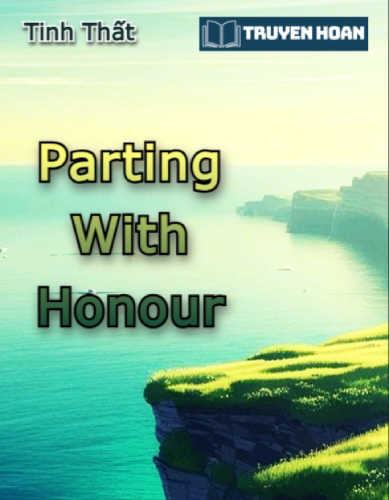 truyen-parting-with-honour-full-dam-my-tinh-cu-gap-lai-ngot-ngao