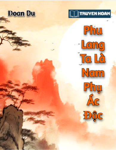 phu-lang-ta-la-nam-phu-ac-doc-dam-my-co-dai-xuyen-thu-ngot-sung-cuoi-truoc-yeu-sau