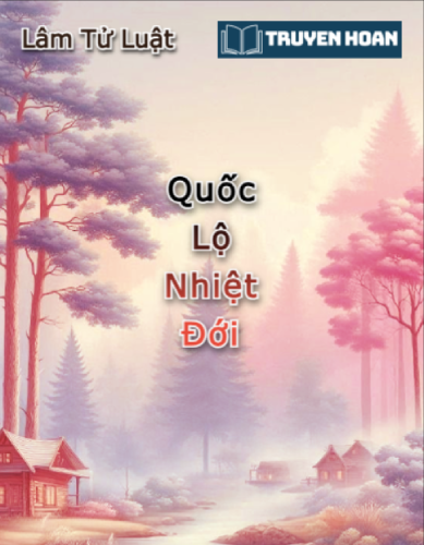 quoc-lo-nhiet-doi-lam-tu-luat-full-dam-my-do-thi-ngot-sung