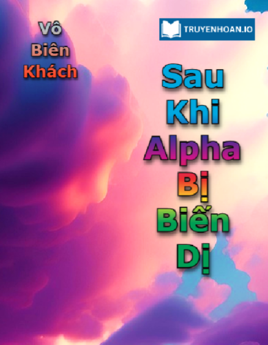 sau-khi-alpha-bi-bien-di-dam-my-hien-dai-abo-nguoc-tam-va-chua-lanh