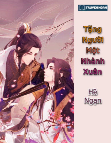 truyen-tang-nguoi-mot-nhanh-xuan-full-dam-my-thu-yeu-tham-quan-truong