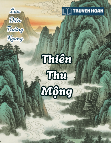 Ảnh bìa truyện Thiên Thu Mộng - Truyện Bách Hợp Cổ Đại, Truyền Kỳ, Ngọt Sủng