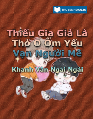 thieu-gia-gia-la-tho-o-om-yeu-van-nguoi-me-dam-my-hien-dai-trung-sinh-abo-ngot-sung