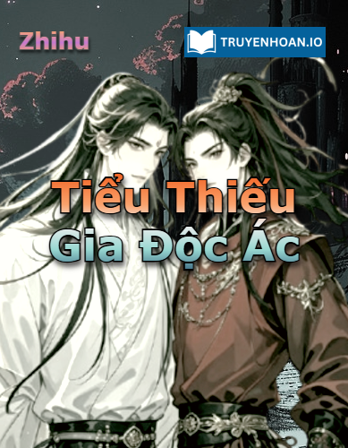 tieu-thieu-gia-doc-ac-dam-my-co-dai-he-thong-cung-dau-hai-huoc-va-ngot-sung