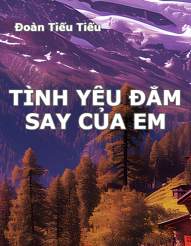 tinh-yeu-dam-say-cua-em