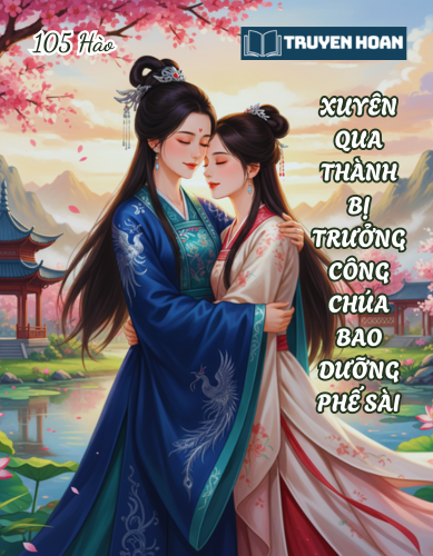 xuyen-qua-thanh-bi-truong-cong-chua-bao-duong-phe-sai-bach-hop-co-dai-hai-huoc-ngot-sung